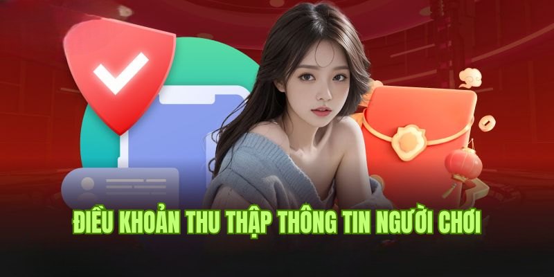 Nhà cái thu thập thông tin người chơi theo chính sách bảo mật 